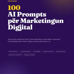 100 AI Prompts për Marketingun Digjital
